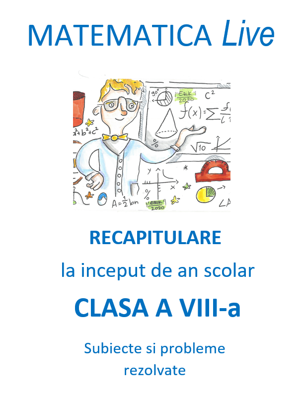 P0125 - Matematica Live - Recapitulare inițială pentru clasa a VIII-a